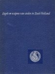 Elisabeth Leemans - Zegels en wapens van steden in Zuid-Holland Een bundel studiën onder leiding van Elisabeth C. M. Leemans-Prins