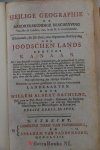 Bachiene, Bachiene, Willem Albert - Heilige Geographie of Aardrykskundige Beschryving van alle de Landen, enz. in de H.S. voorkomende. Iste Deel: Behelzende eene Algemeene Beschryving des Joodschen Lands eertyds Kanaan. Als van deszelfs veelerly benaamingen, de gelegenheid en ui...