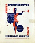 Kölner Operetten Revue: - [Programmbuch] Kölner Operetten Revue. Reichshallen Operetten Theater Illustriertes Programm. 9. Jahrgang Heft Nr. 10