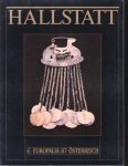 Pertlwieser, Dr. Manfred e..a. - Hallstatt. ( 700 - 400av. J.-C.) . A l'aube de la métallurgie ( Catalogue d'exposition, Europalia 87 Österreich )