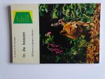 Aichele, D. & Schwegler, H.W. - In de bossen. 120 Dieren en planten in kleuren