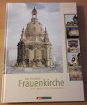 Delau, Reinhard - Die Dresdner Frauenkirche. Ein Tagebuch des Wiederaufbaus