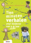 Selma Noort 32871 - Tien minuten verhalen voor kinderen van 7-8 jaar Leuk om zelf te lezen én om aan je ouders voor te lezen