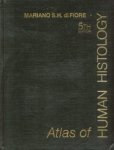 Fiore, Mariano S.H. di - Atlas of human histology
