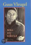 G. Vleugel - MAL DU SIECLE