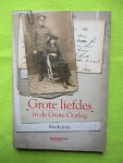 Joris, Frieda. - Grote liefdes in de Grote Oorlog.