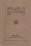 N/A. - GEDENKBOEK DER EEUWFEESTEN VAN DE KONINKLIJKE HARMONIE SINT BARTHOLOMEUS 1826 - 1926.