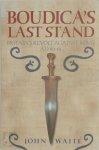 John Waite - Boudica's Last Stand