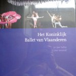 Barbier Ria en anderen - Het Koninklijk Ballet van Vlaanderen. 30 jaar ballet 15 jaar musical