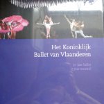 Barbier Ria en anderen - Het Koninklijk Ballet van Vlaanderen. 30 jaar ballet 15 jaar musical