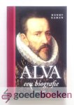 Kamen, Henry - Alva --- Een biografie Kamen, Henry - Alva --- Een biografie