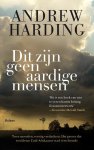 Andrew Harding - Dit zijn geen aardige mensen