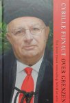 FIJNAUT Cyrille - Over grenzen. Een leven tussen wetenschap, beleid en actie [Memoires]