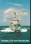 Ministry of Defense (The Hague) - M-frigates of the Karel Doorman-class