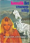 Konsalik, Heinz G. - Het vrouwenschip
