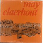 May Claerhout Jan Veulemans - De kunst van May Claerhout