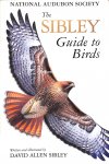 Sibley, David Allen - The Sibley Guide to Birds