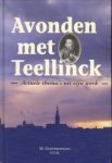 GOLVERDINGEN v.d.m., M - Avonden met Teellinck. Actuele thema's uit zijn werk