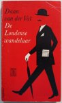 Vat Daan van der - De Londense wandelaar