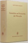 NELSON, L. - Fortschritte und Rückschritte der Philosophie. Von Hume und Kant bis Hegel und Fries. Aus dem Nachlaß herausgegeben von Julius Kraft.