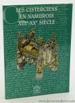 Toussaint, Jacques. - Les Cisterciens en Namurois XIIIe-XXe siècle.