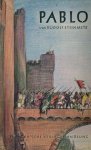 Steinmetz, R. - Pablo : eine Erzählung aus dem mittelalterlichen Spanien / erdacht und geschr. von einer Schulklasse. - 2 Auflage Steinmetz, R. - Pablo : eine Erzählung aus dem mittelalterlichen Spanien / erdacht und geschr. von einer Schulklasse. - 2 Auflage