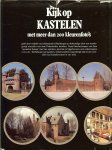 onder redactie van DRS.H.M.J.TROMP * Het Huis te Warmond - KASTELEN Kijk op Nederland*   De Oosterlandse kamer in kasteel Duivenvoorde bij Voorschoten. De ruïne van Brederode bij Santpoort
