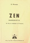 Ohsawa, G. - Zen. Makrobiotik. Der Weg zur Langlebigkeit und Verjüngung Ohsawa, G. - Zen. Makrobiotik. Der Weg zur Langlebigkeit und Verjüngung