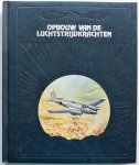Nevin David - Opbouw van de luchtstrijdkrachten De geschiedenis van de luchtvaart
