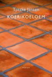 Tjitske Jansen - Koerikoeloem