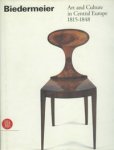 Rak, J., et al.: - Biedermeier Art and Culture in Central Europe 1815-1848.