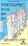 Meer, Ted van der - Sportcolumns met een knipoog