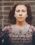 Geel, Jessica van - Truus van Lier: Het leven van een verzetsvrouw