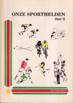 Hoen, Guno - Onze sporthelden Deel II