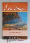 Tuinier, Ds. D.W. - Een ding... --- Overdenkingen over Een ding... teksten in Gods Woord