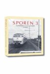 Wegman, Wim - SPOREN 3 - Zoektocht langs de resten van de IJmuider spoorlijn