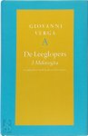 Giovanni Verga - De leeglopers I Malavoglia. Vertaald door Yond Boeke en Patty Krone