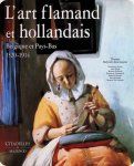 DaCosta Kaufmann - L'art flamand et hollandais   Belgique et Pays-Bas 1520 - 1914