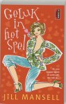 Jill Mansell - Geluk In Het Spel