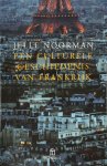 Jelle Noorman - Een culturele geschiedenis van Frankrijk Jelle Noorman - Een culturele geschiedenis van Frankrijk