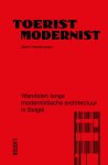 Gerlin Heestermans - Toerist Modernist 12 stadswandelingen langs modernistische parels