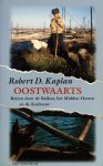 Robert Kaplan - Oostwaarts