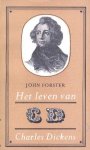 Forster, John - Het leven van Charles Dickens. Deel 1