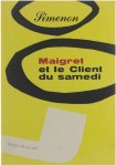 Georges Simenon - Maigret et le Client du samedi