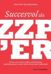 Wouter Ter Reehorst, N.v.t. - Succesvol als zzper