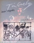Jolles, Claudia & Leonardo Bezzola (photographs) - Jean Tinguely