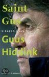 P. Annema - Saint Gus, biografie van Guus Hiddink