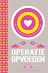JANSSEN, Gerard / Piers, Annemarie - Operatie Opvoeden