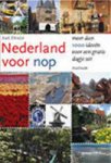 Aad Struijs 79992 - Nederland voor nop: meer dan 1900 ideeën voor een gratis dagje uit