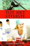 Kraus jr., Harry - Tot het uiterste